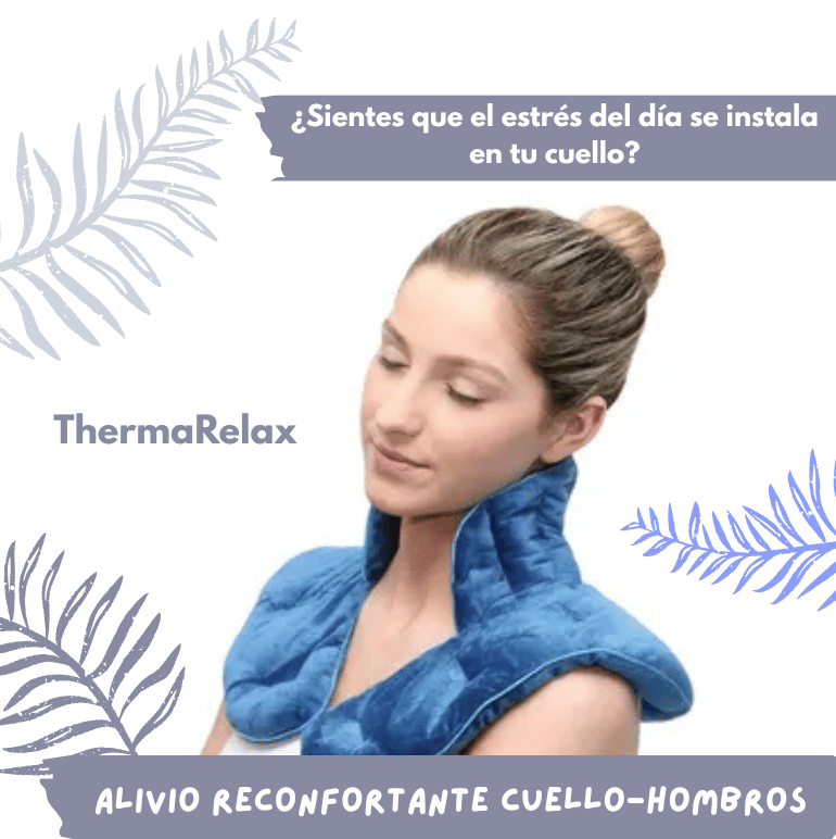 ThermaRelax - Alivio Reconfortante para Cuello y Hombros
